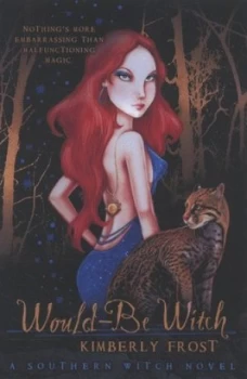 Image of Would-Be Witch by Kimberly Frost Paperback