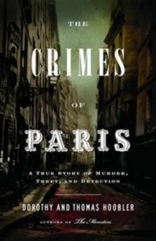 Image of The Crimes of Paris by Dorothy Hoobler Hardback