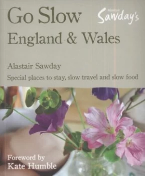 Image of Go Slow England and Wales by Alastair Sawday Paperback