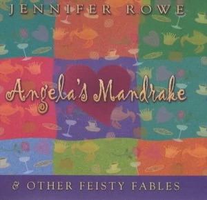 Image of Angelas Mandrake and Other Feisty Fables by Jennifer Rowe Hardback