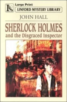 Image of Sherlock Holmes and the Disgraced Inspector by John Hall Book