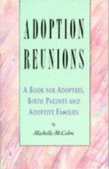 Image of Adoption Reunions by Michelle Mccolm Paperback