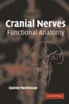 Image of Cranial nerves by Stanley Monkhouse