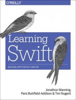Image of Learning Swift by Paris Buttfield-Addison Book