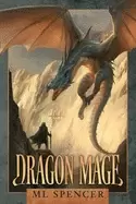 Image of dragon mage an epic fantasy adventure