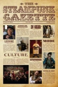 Image of The Steampunk Gazette by Major Tinker Hardback