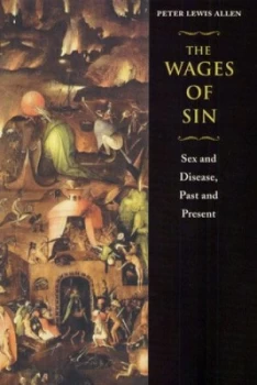 Image of The Wages of Sin by Peter Lewis Allen Hardback