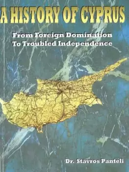 Image of A history of Cyprus by Stavros Panteli