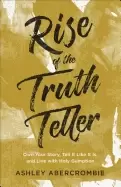 Image of rise of the truth teller