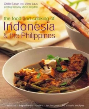 Image of The Food and Cooking of Indonesia and the Philippines by Ghillie Basan Hardback