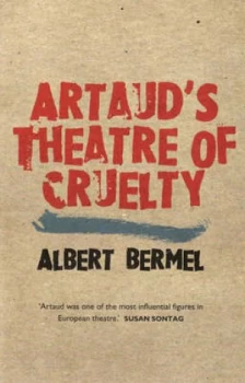 Image of Artauds Theatre of Cruelty by Albert Bermel Paperback