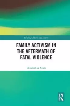 Image of Family Activism in the Aftermath of Fatal Violence