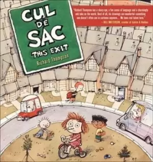 Image of Cul de sac by Richard Thompson