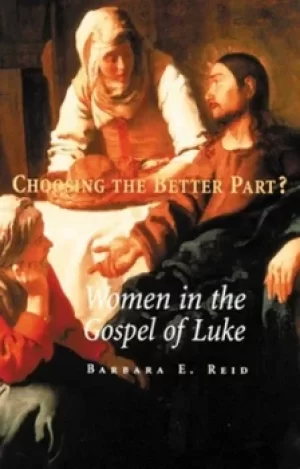 Image of Choosing the better part? by Barbara E. Reid
