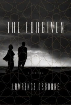 Image of The Forgiven by Lawrence Osborne Hardback