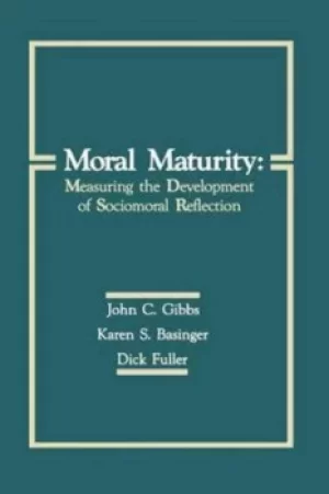 Image of Moral MaturityMeasuring the Development of Sociomoral Reflection