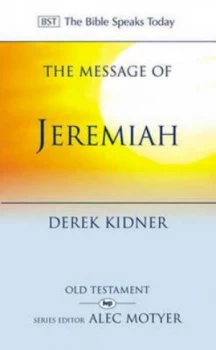 Image of The Message of Jeremiah by Derek Kidner Book