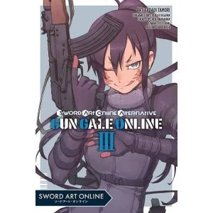 Image of Sword Art Online Alternative Gun Gale Online, Vol. 3 (Manga)