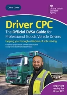 Image of Driver CPC - the Official DVSA guide for professional goods vehicle drivers