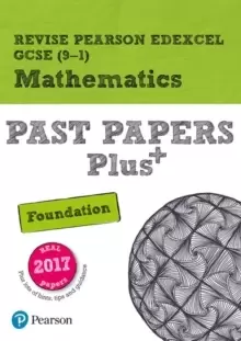 Image of Pearson REVISE Edexcel GCSE (9-1) Maths Foundation Past Papers Plus : for home learning, 2021 assessments and 2022 exams