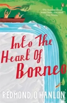 Image of Into the Heart of Borneo