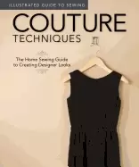 Image of illustrated guide to sewing couture techniques the home sewing guide to cre