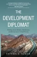 Image of development diplomat working across borders boardrooms and bureaucracies to