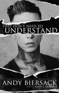 Image of they dont need to understand stories of hope fear family life and never gi