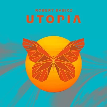 Image of Robert Babicz - Utopia Vinyl