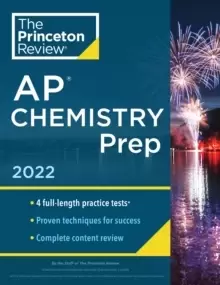 Image of Princeton Review AP Chemistry Prep, 2022 : 4 Practice Tests + Complete Content Review + Strategies & Techniques