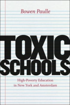 Image of Toxic Schools by Bowen Paulle Book