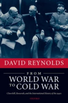 Image of From World War to Cold War by David Reynolds Book