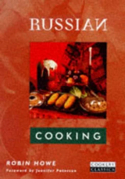 Image of Russian Cooking by Robin Howe Book