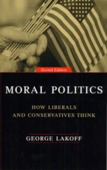 Image of Moral Politics by George Lakoff Paperback