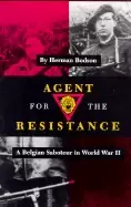 Image of agent for the resistance a belgian saboteur in world war ii