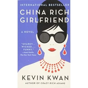 Image of China Rich Girlfriend Paperback 2016