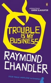 Image of Trouble Is My Business by Raymond Chandler Paperback
