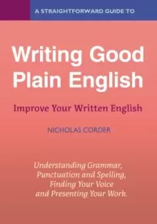 Image of A Straightforward Guide To Writing Good Plain English : Revised Edition 2022