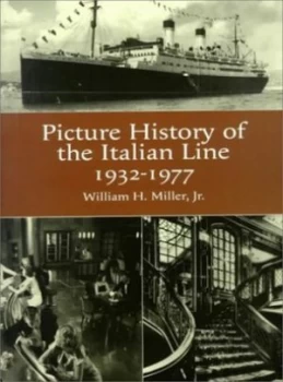 Image of Picture History of the Italian Line 1932-1977 by William H Miller Book