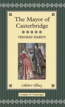 Image of The Mayor of Casterbridge by Thomas Hardy Hardback