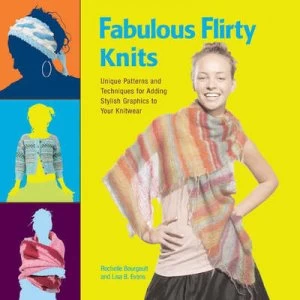 Image of Fabulous Flirty Knits by Rochelle Bourgault and Lisa B Evans Paperback