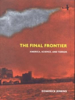 Image of The Final Frontier by Dominick Jenkins Hardback