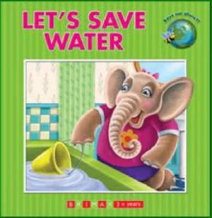 Image of Lets Save Water Hardback