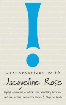 Image of Conversations with Jacqueline Rose by Supriya Chaudhuri Hardback
