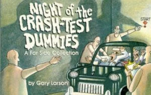 Image of Night of the Crash Test Dummies by Gary Larson Book