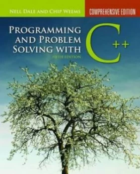Image of Programming and Problem Solving with C++ by Nell Dale and Chip Weems Book
