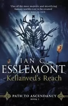 Image of Kellanved's Reach by Ian C Esslemont