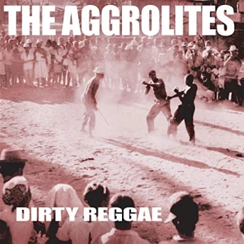 Image of Aggrolites, The - Dirty Reggae Vinyl