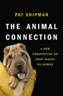 Image of animal connection a new perspective on what makes us human