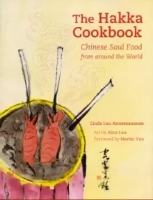 Image of The Hakka Cookbook : Chinese Soul Food from around the World